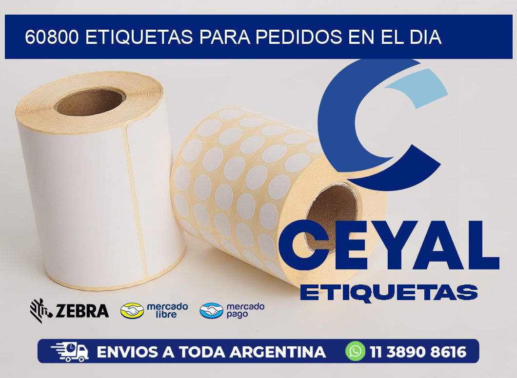 60800 ETIQUETAS PARA PEDIDOS EN EL DIA