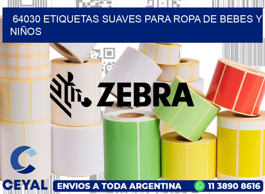 64030 ETIQUETAS SUAVES PARA ROPA DE BEBES Y NIÑOS