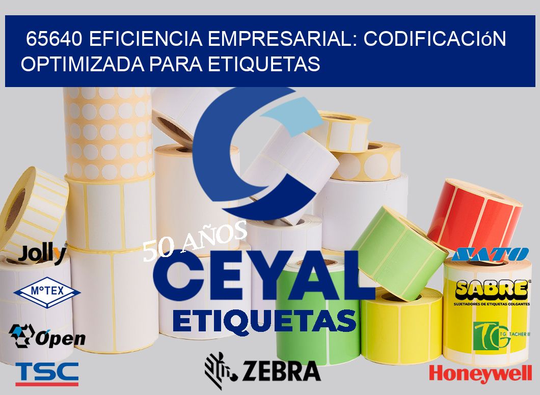 65640 Eficiencia Empresarial: Codificación Optimizada para Etiquetas