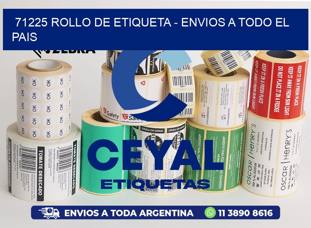 71225 ROLLO DE ETIQUETA - ENVIOS A TODO EL PAIS