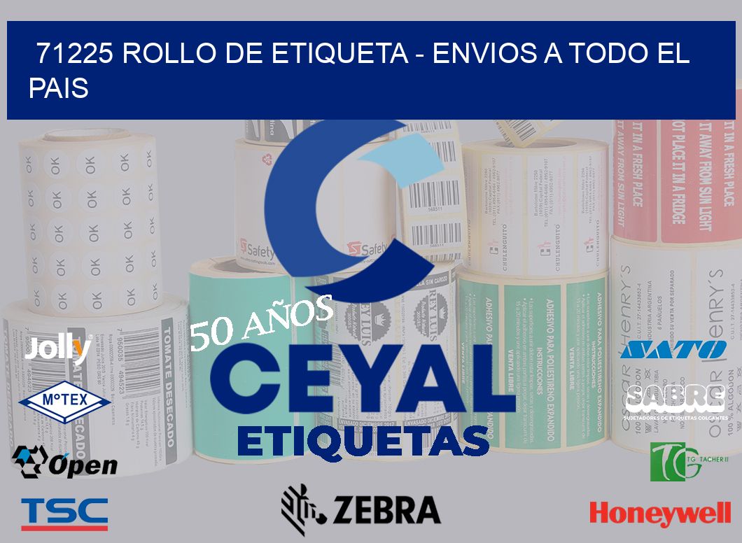71225 ROLLO DE ETIQUETA – ENVIOS A TODO EL PAIS