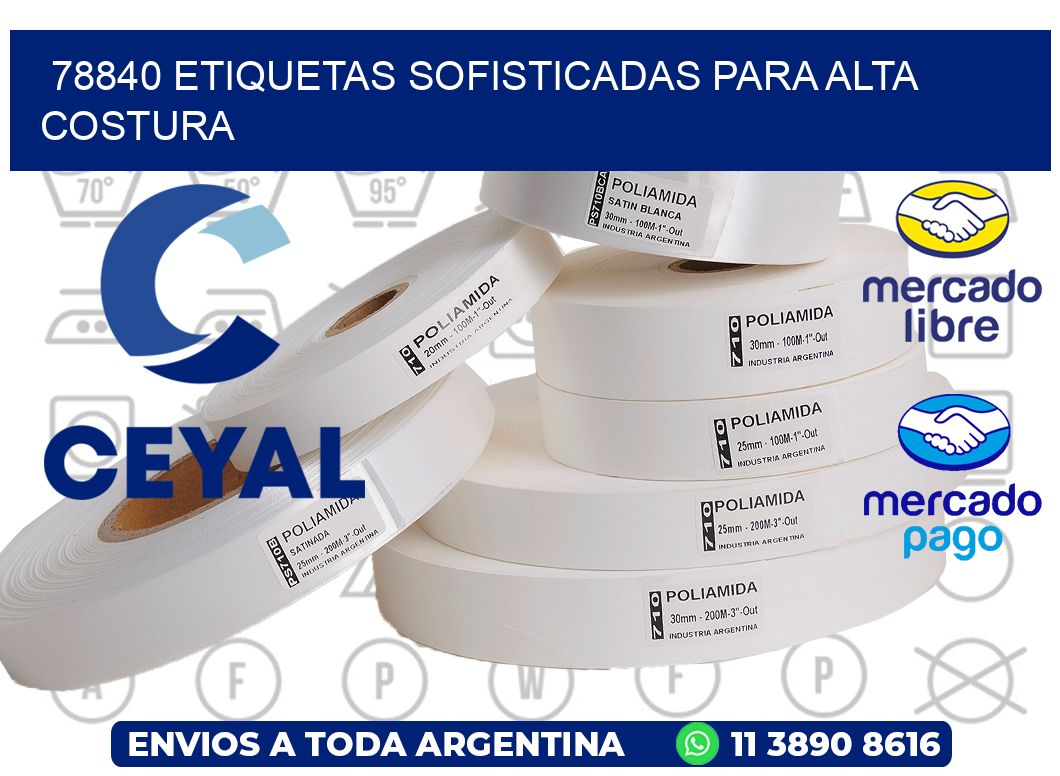 78840 ETIQUETAS SOFISTICADAS PARA ALTA COSTURA