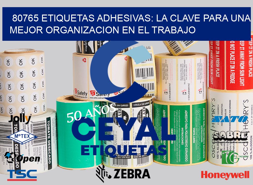 80765 ETIQUETAS ADHESIVAS: LA CLAVE PARA UNA MEJOR ORGANIZACION EN EL TRABAJO