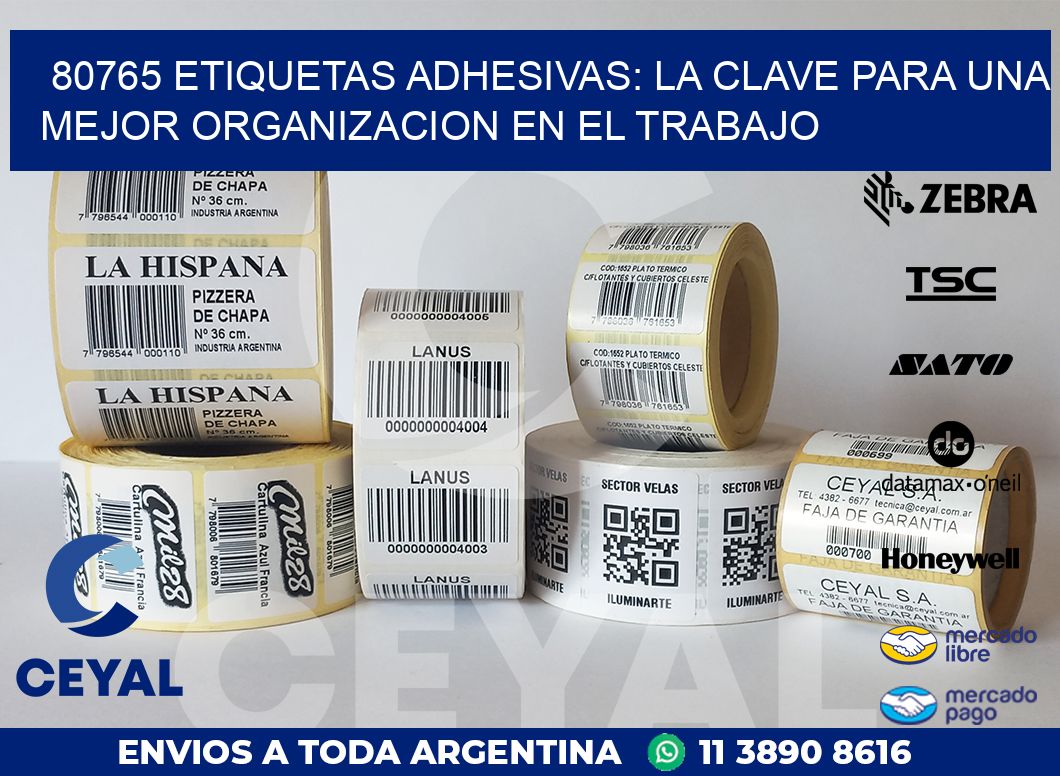 80765 ETIQUETAS ADHESIVAS: LA CLAVE PARA UNA MEJOR ORGANIZACION EN EL TRABAJO