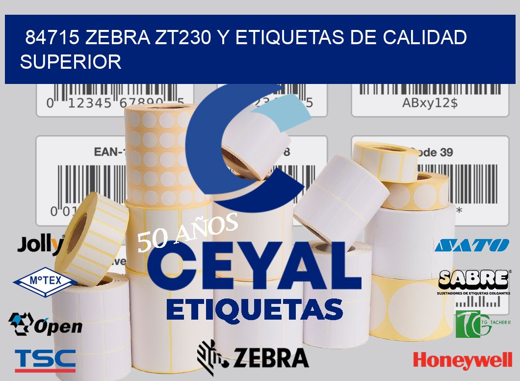 84715 Zebra ZT230 y Etiquetas de Calidad Superior