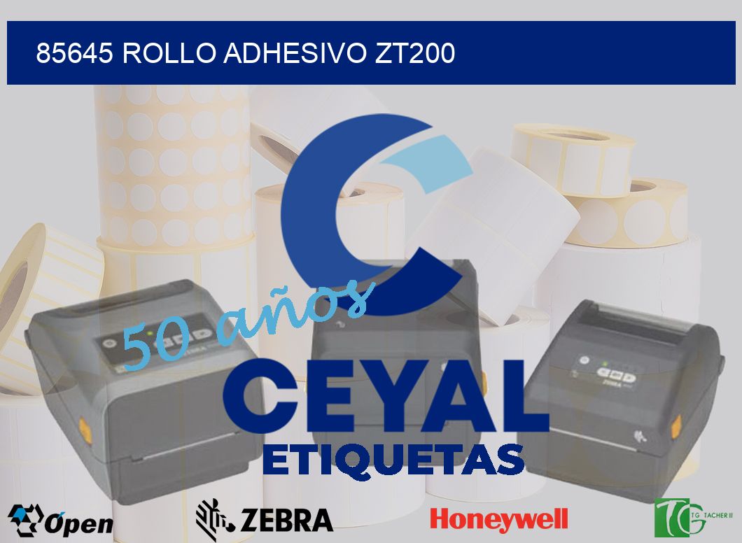 85645 ROLLO ADHESIVO ZT200