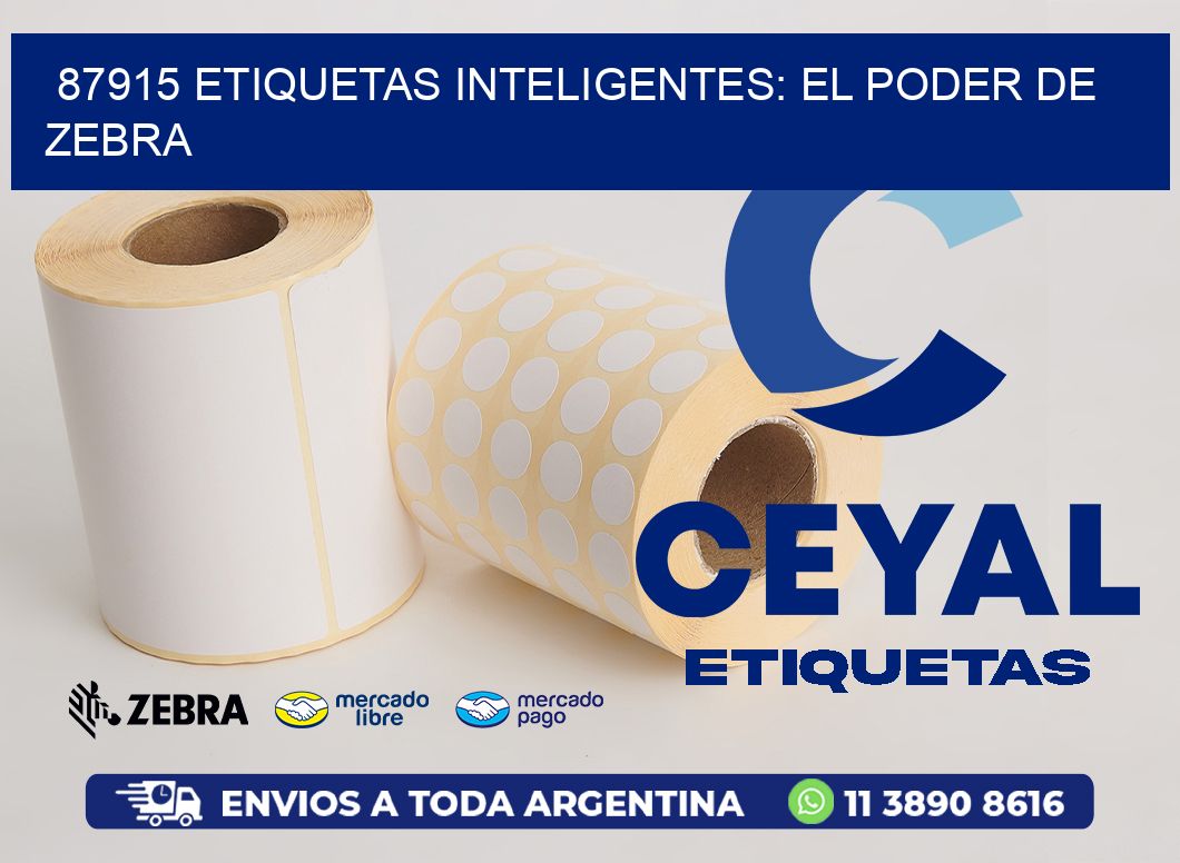 87915 Etiquetas Inteligentes: El Poder de Zebra