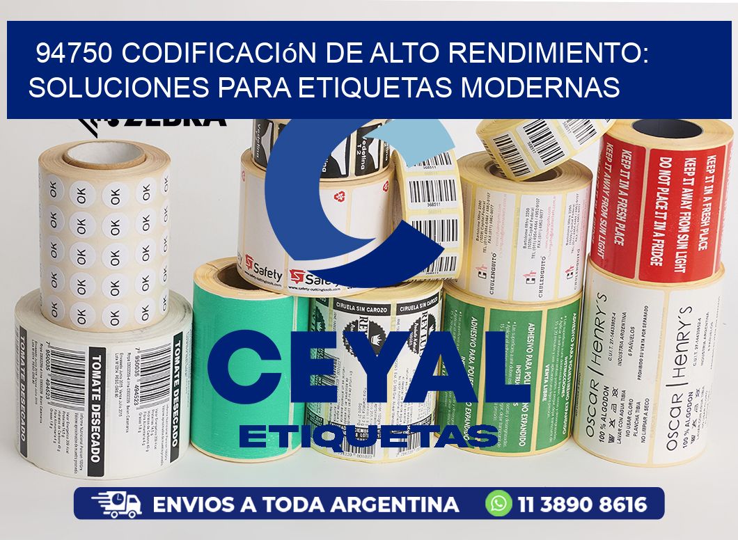94750 Codificación de Alto Rendimiento: Soluciones para Etiquetas Modernas