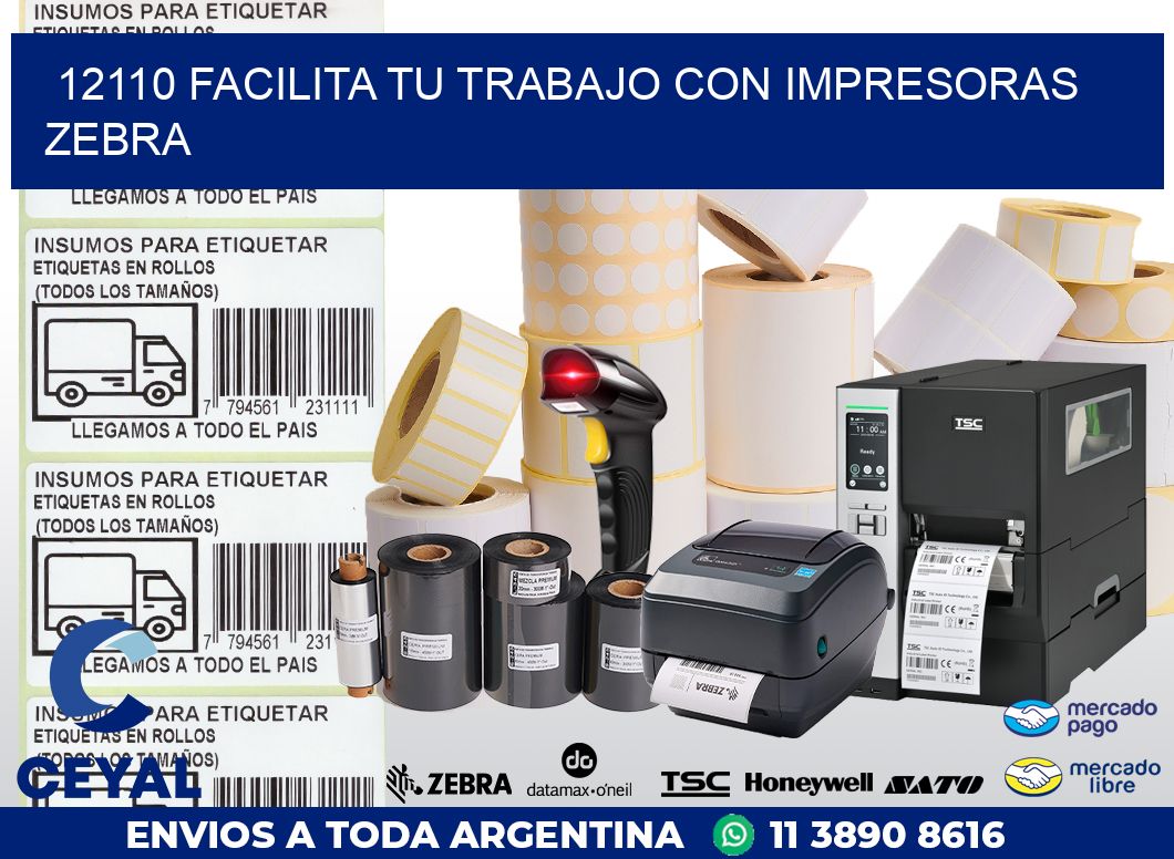 12110 FACILITA TU TRABAJO CON IMPRESORAS ZEBRA
