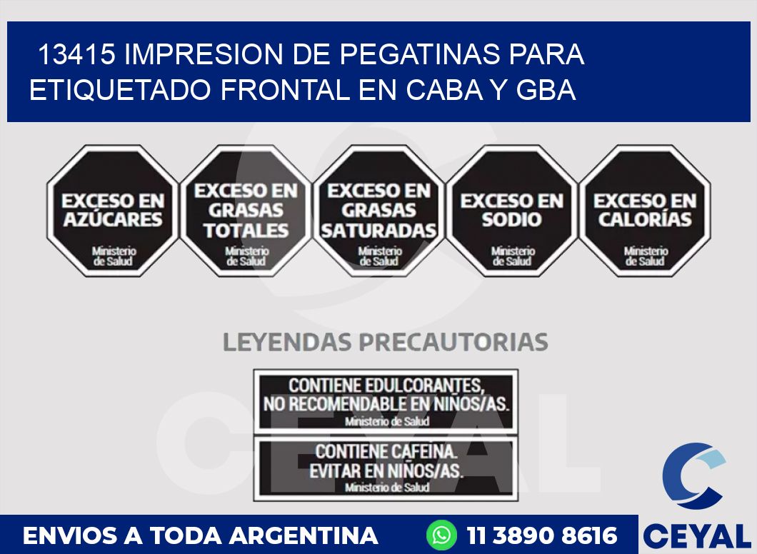 13415 IMPRESION DE PEGATINAS PARA ETIQUETADO FRONTAL EN CABA Y GBA