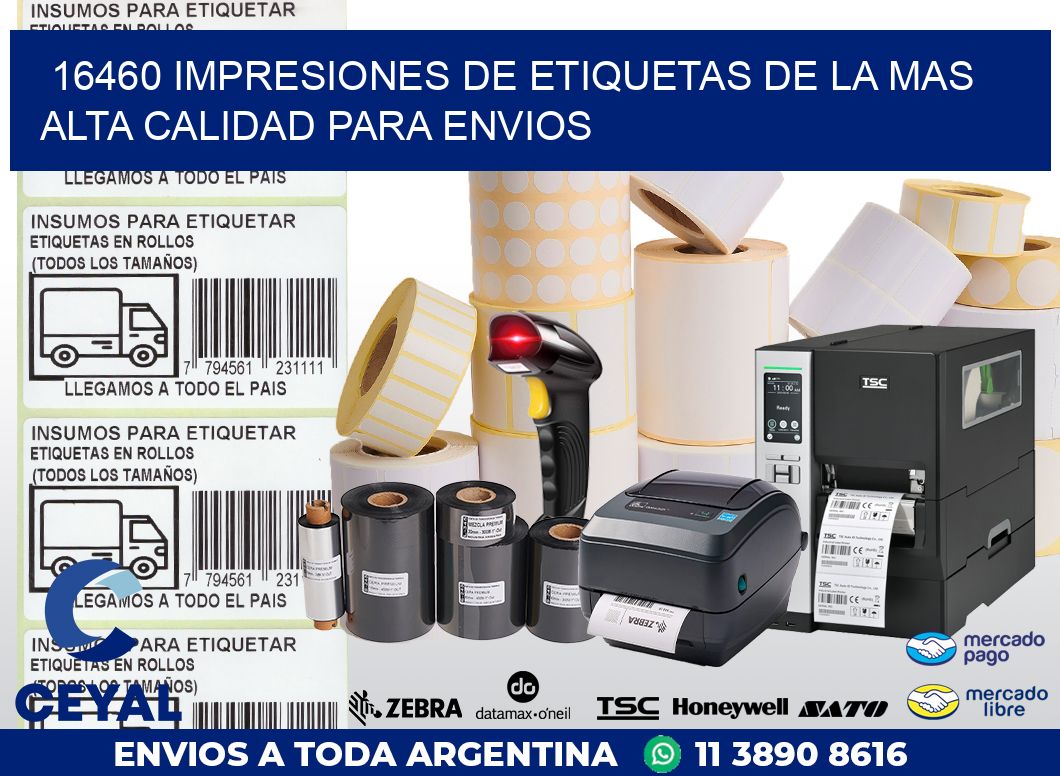 16460 IMPRESIONES DE ETIQUETAS DE LA MAS ALTA CALIDAD PARA ENVIOS