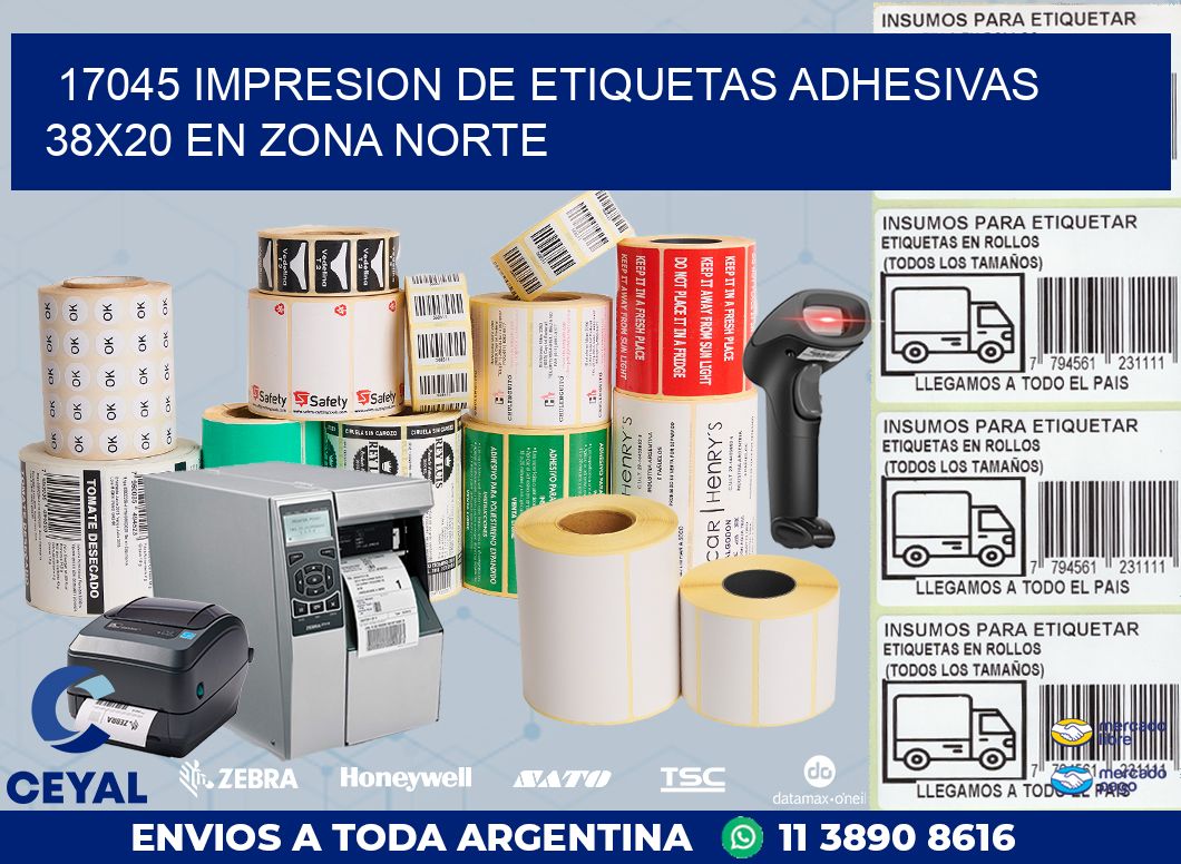 17045 IMPRESION DE ETIQUETAS ADHESIVAS 38X20 EN ZONA NORTE