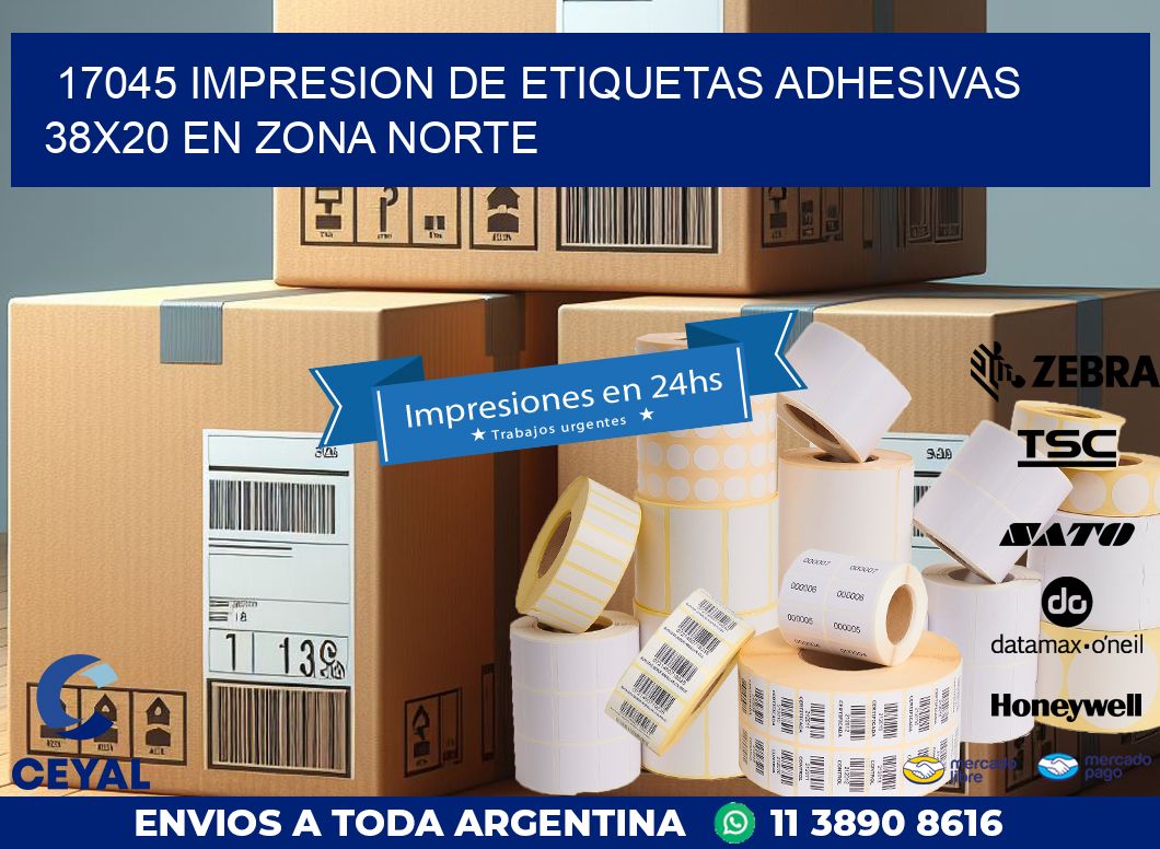 17045 IMPRESION DE ETIQUETAS ADHESIVAS 38X20 EN ZONA NORTE