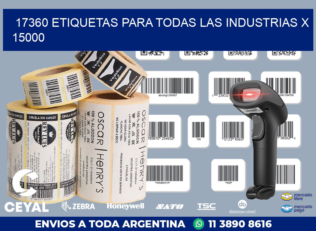 17360 ETIQUETAS PARA TODAS LAS INDUSTRIAS X 15000