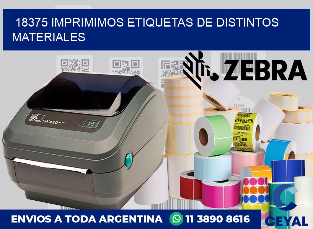 18375 IMPRIMIMOS ETIQUETAS DE DISTINTOS MATERIALES