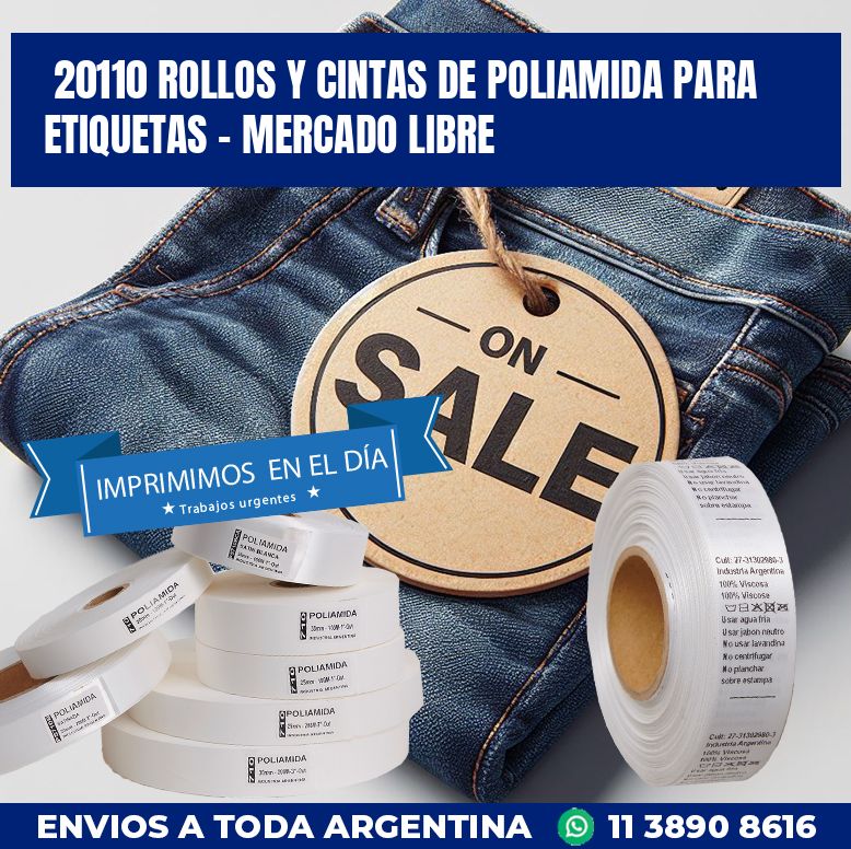 20110 ROLLOS Y CINTAS DE POLIAMIDA PARA ETIQUETAS - MERCADO LIBRE