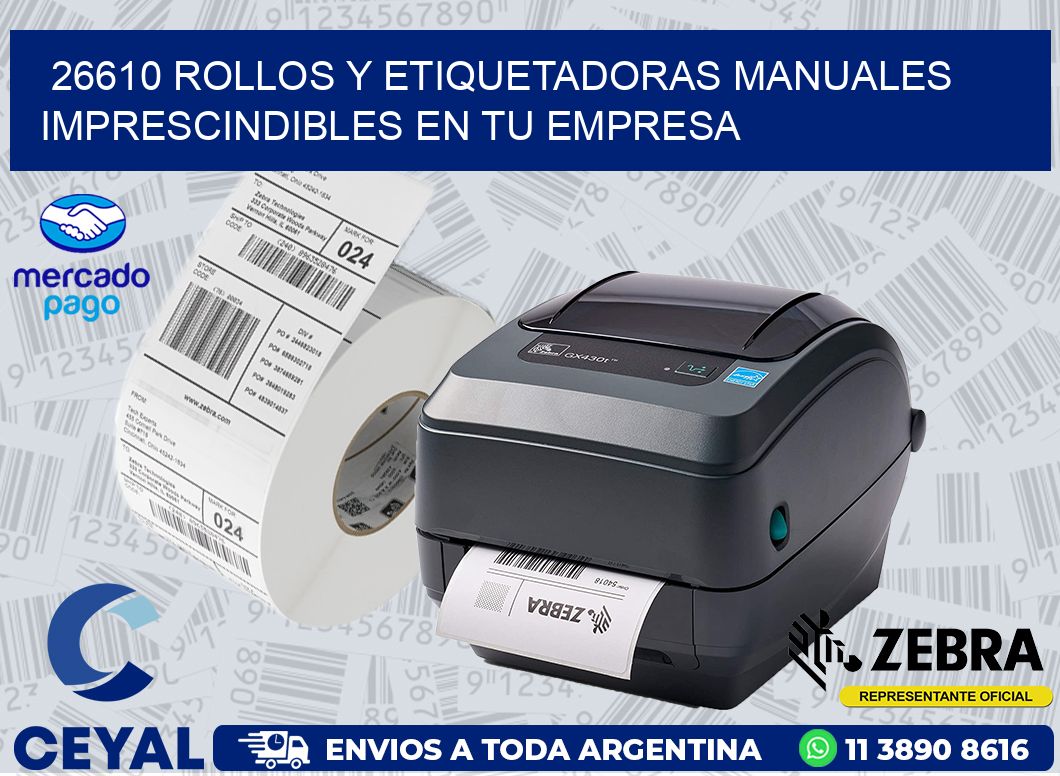 26610 ROLLOS Y ETIQUETADORAS MANUALES IMPRESCINDIBLES EN TU EMPRESA