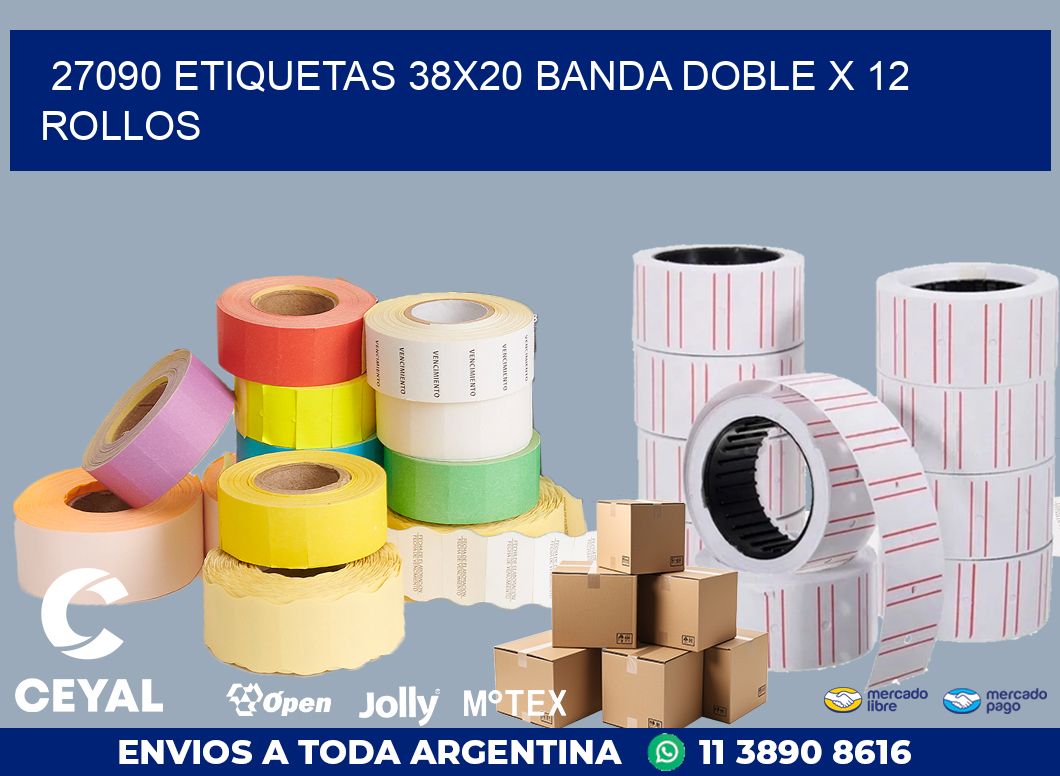 27090 ETIQUETAS 38X20 BANDA DOBLE X 12 ROLLOS