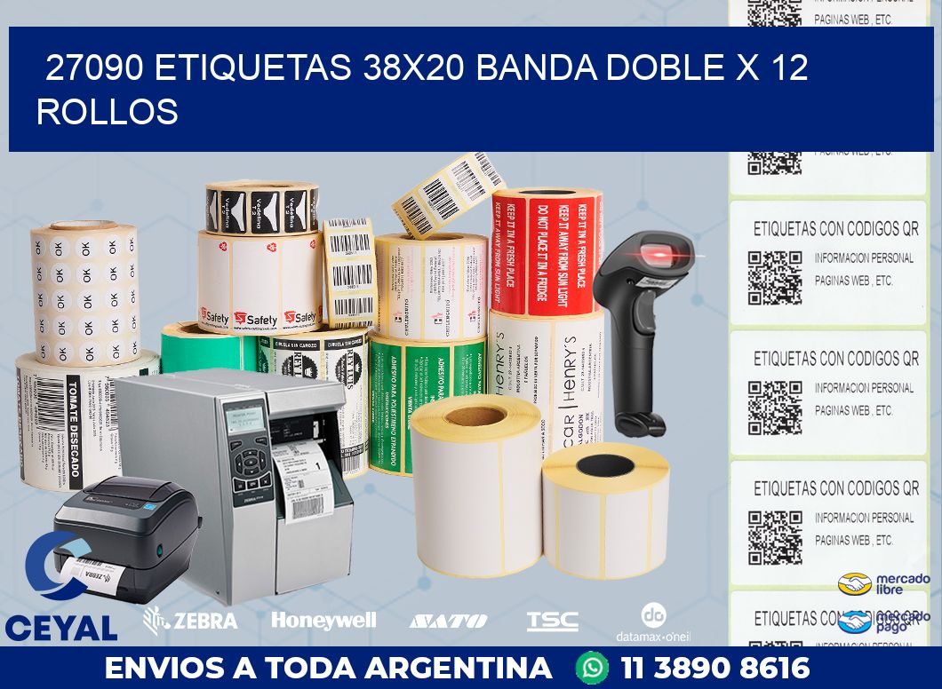 27090 ETIQUETAS 38X20 BANDA DOBLE X 12 ROLLOS