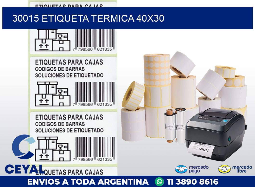 30015 ETIQUETA TERMICA 40X30