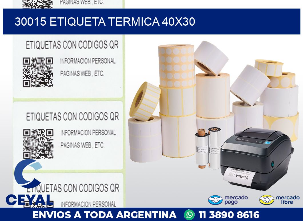 30015 ETIQUETA TERMICA 40X30
