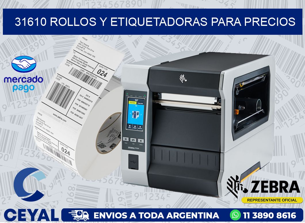 31610 ROLLOS Y ETIQUETADORAS PARA PRECIOS