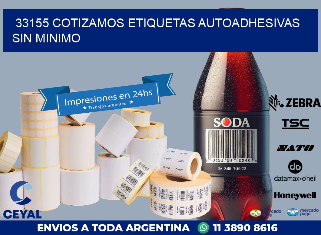 33155 COTIZAMOS ETIQUETAS AUTOADHESIVAS SIN MINIMO