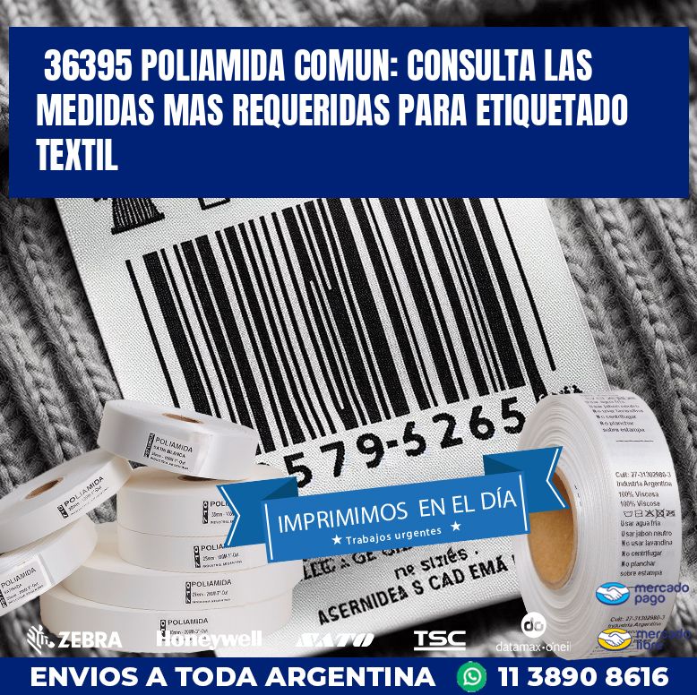 36395 POLIAMIDA COMUN: CONSULTA LAS MEDIDAS MAS REQUERIDAS PARA ETIQUETADO TEXTIL