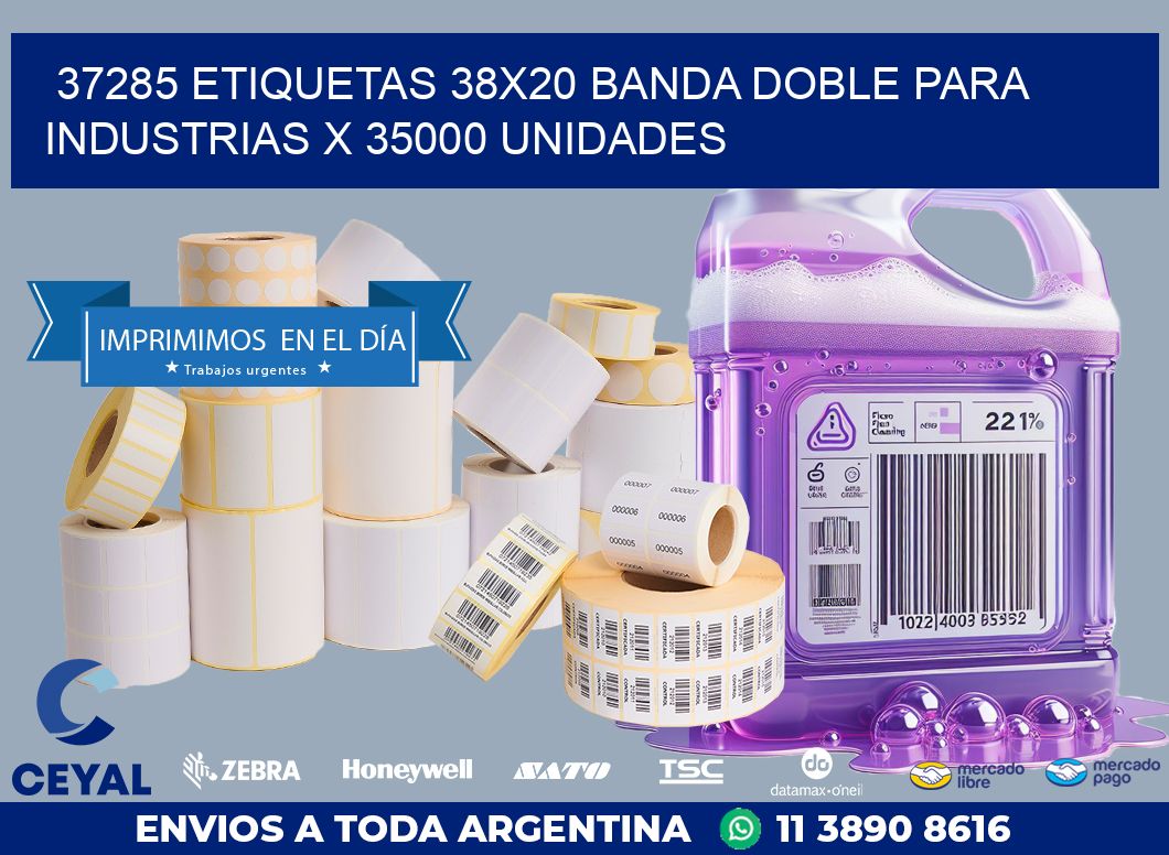 37285 ETIQUETAS 38X20 BANDA DOBLE PARA INDUSTRIAS X 35000 UNIDADES