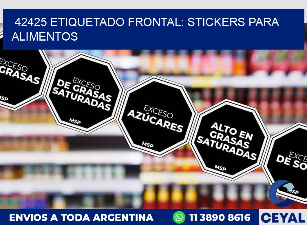 42425 ETIQUETADO FRONTAL: STICKERS PARA ALIMENTOS