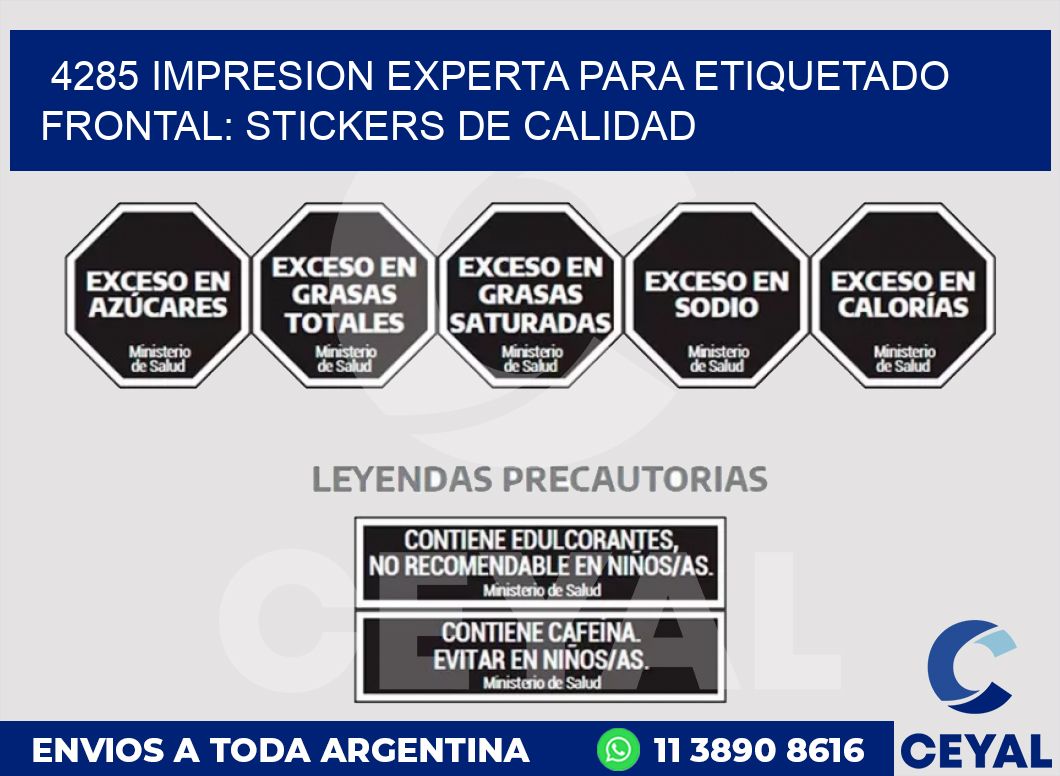 4285 IMPRESION EXPERTA PARA ETIQUETADO FRONTAL: STICKERS DE CALIDAD