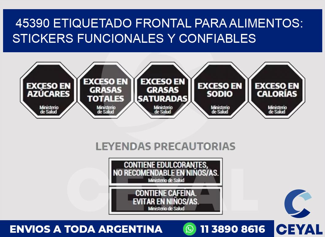 45390 ETIQUETADO FRONTAL PARA ALIMENTOS: STICKERS FUNCIONALES Y CONFIABLES
