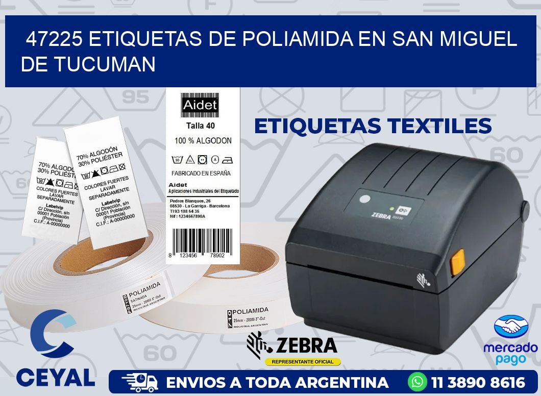 47225 ETIQUETAS DE POLIAMIDA EN SAN MIGUEL DE TUCUMAN