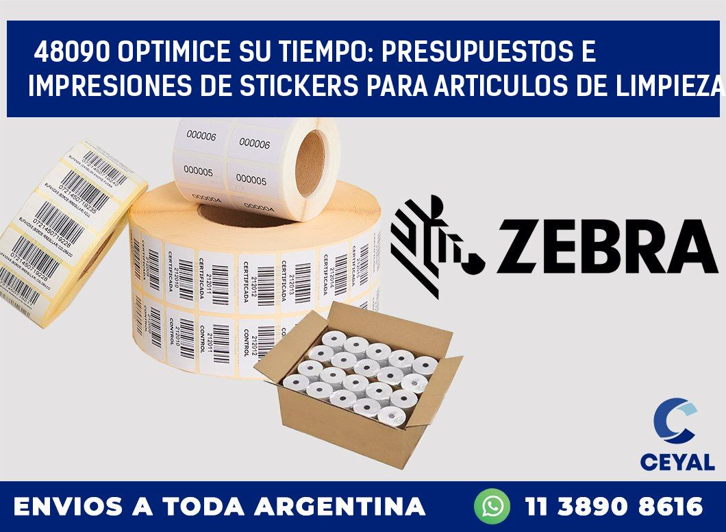 48090 OPTIMICE SU TIEMPO: PRESUPUESTOS E IMPRESIONES DE STICKERS PARA ARTICULOS DE LIMPIEZA