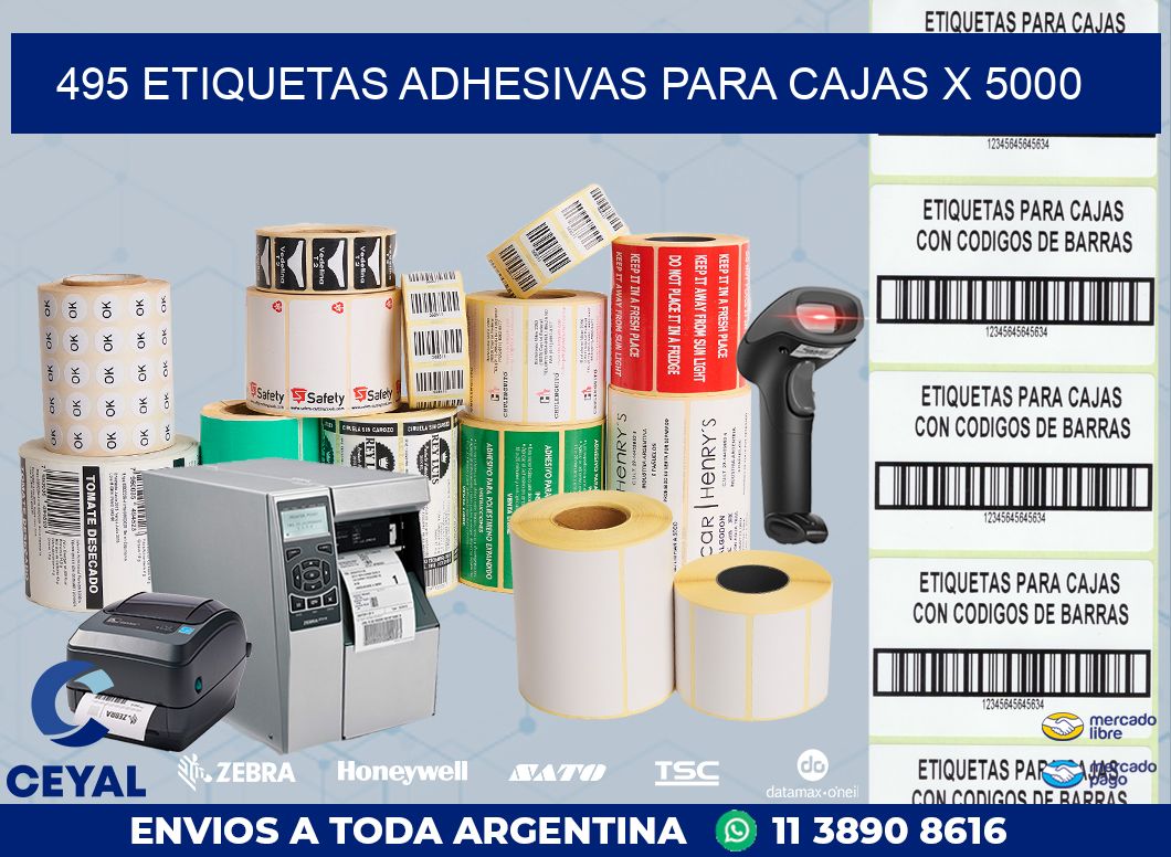 495 ETIQUETAS ADHESIVAS PARA CAJAS X 5000