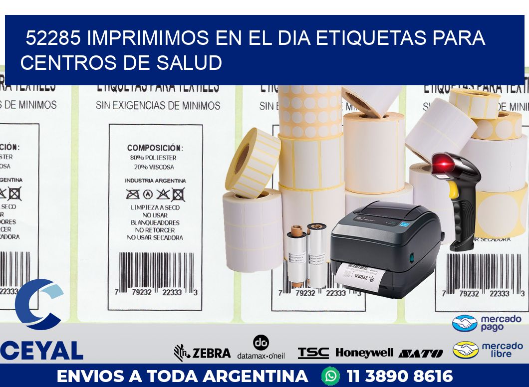 52285 IMPRIMIMOS EN EL DIA ETIQUETAS PARA CENTROS DE SALUD