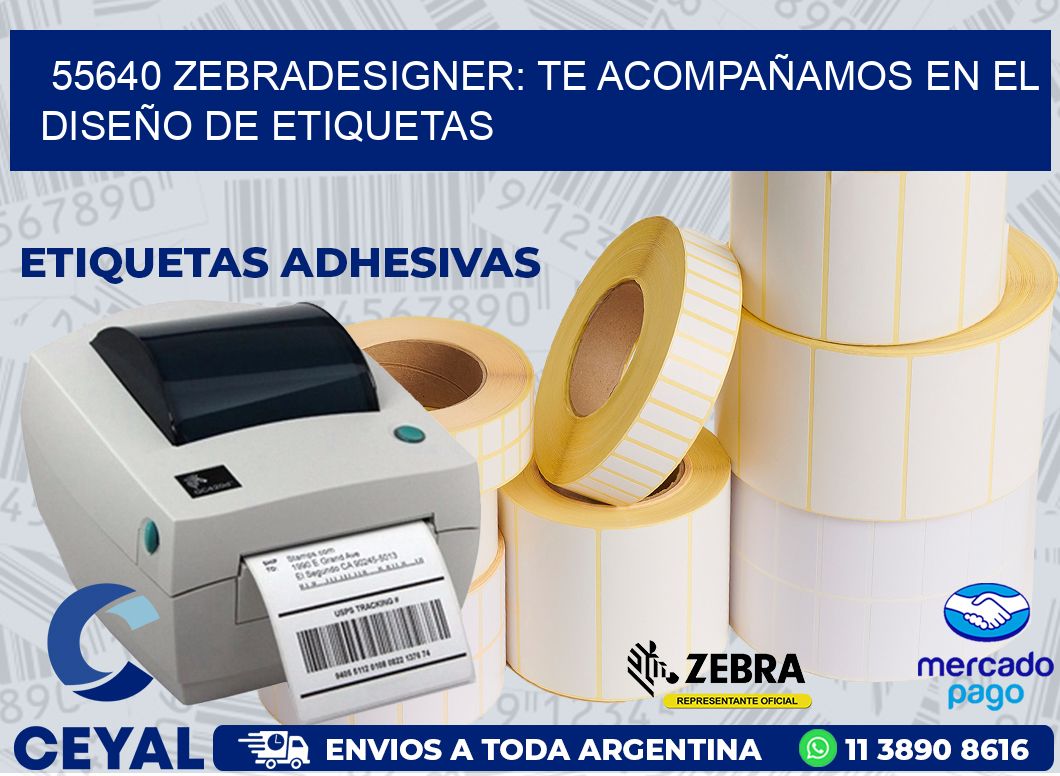 55640 ZEBRADESIGNER: TE ACOMPAÑAMOS EN EL DISEÑO DE ETIQUETAS