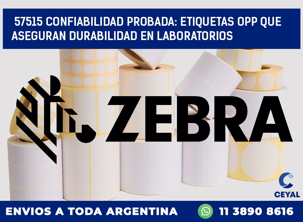 57515 CONFIABILIDAD PROBADA: ETIQUETAS OPP QUE ASEGURAN DURABILIDAD EN LABORATORIOS