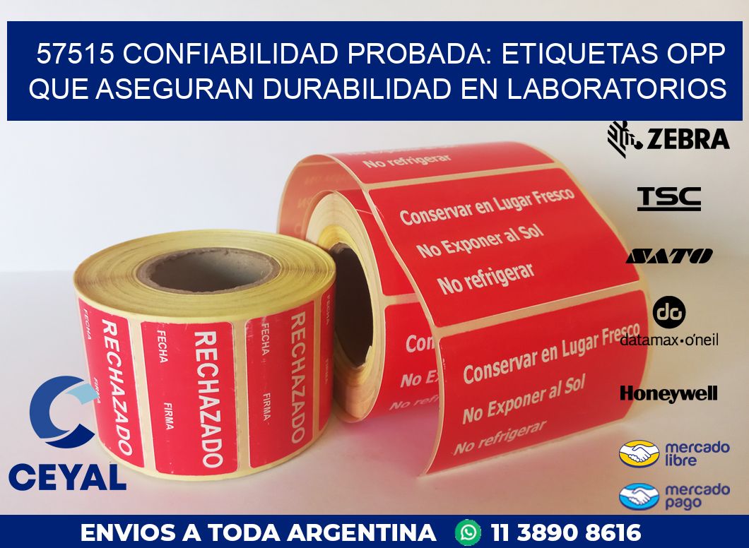 57515 CONFIABILIDAD PROBADA: ETIQUETAS OPP QUE ASEGURAN DURABILIDAD EN LABORATORIOS