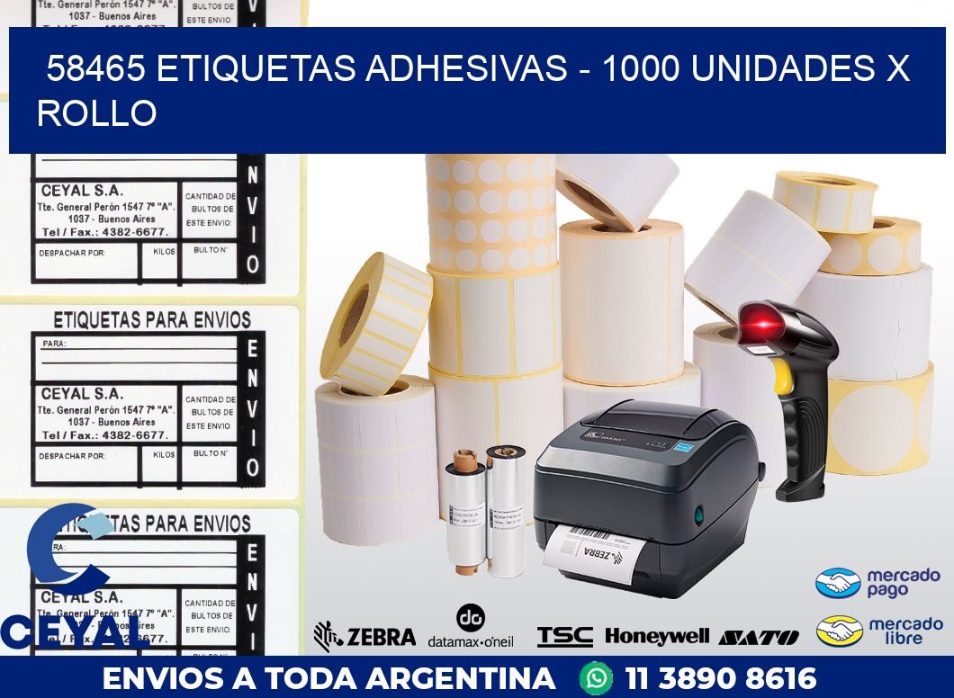 58465 ETIQUETAS ADHESIVAS - 1000 UNIDADES X ROLLO