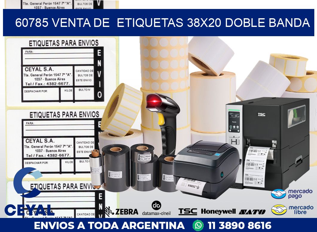 60785 VENTA DE  ETIQUETAS 38X20 DOBLE BANDA