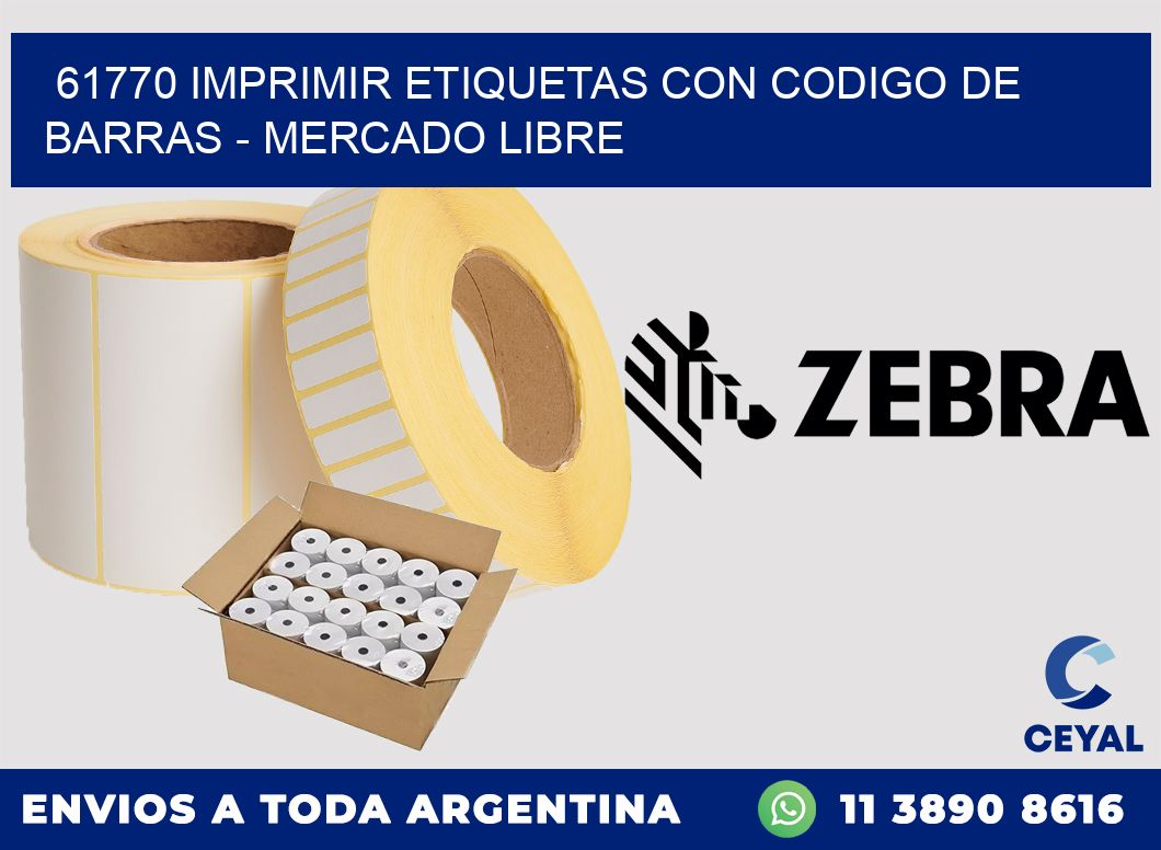 61770 IMPRIMIR ETIQUETAS CON CODIGO DE BARRAS – MERCADO LIBRE