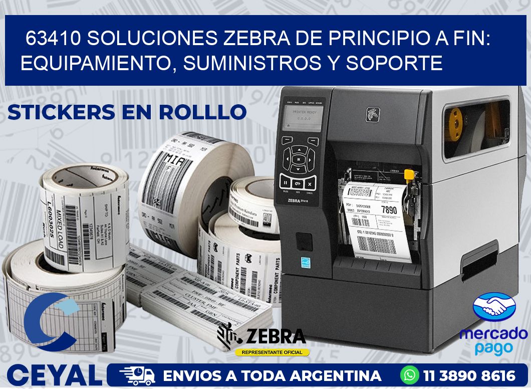 63410 SOLUCIONES ZEBRA DE PRINCIPIO A FIN: EQUIPAMIENTO, SUMINISTROS Y SOPORTE