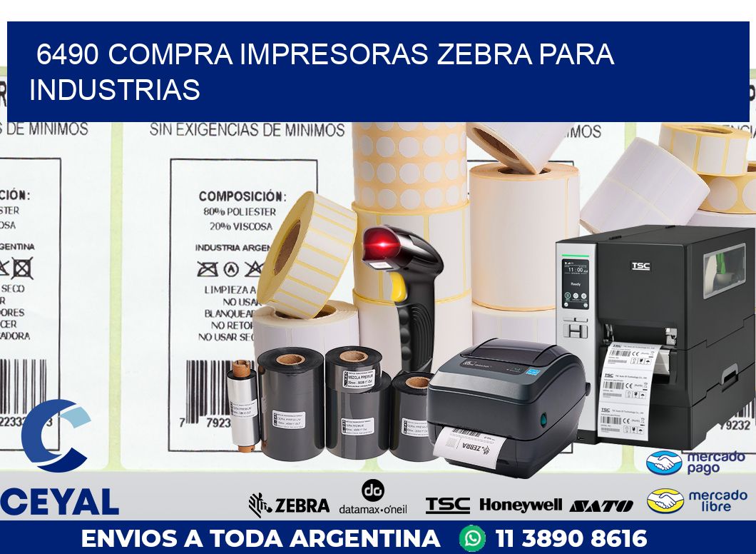 6490 COMPRA IMPRESORAS ZEBRA PARA INDUSTRIAS
