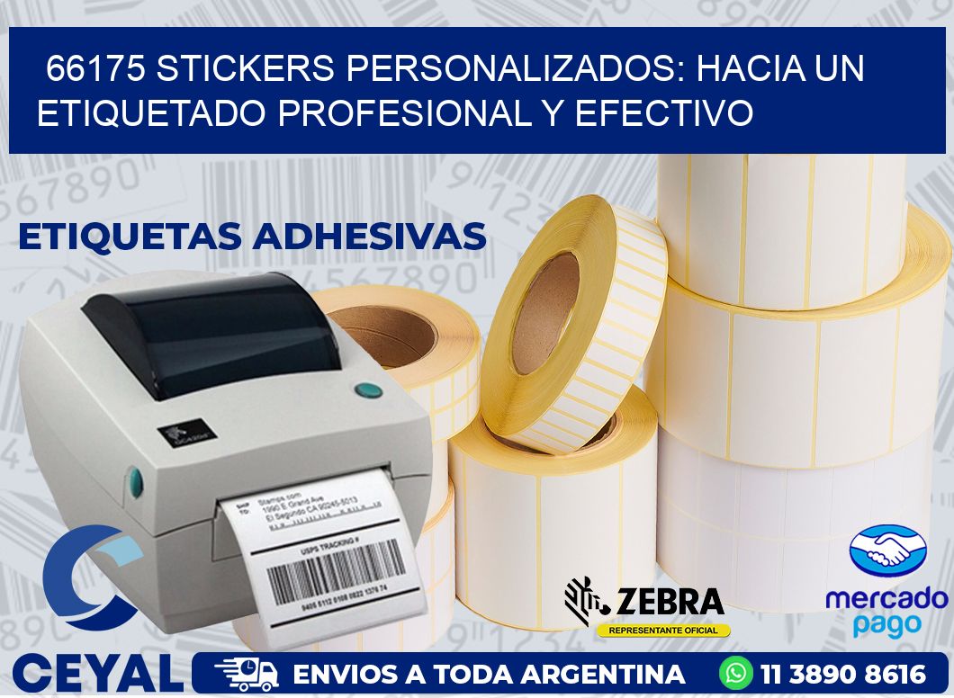 66175 STICKERS PERSONALIZADOS: HACIA UN ETIQUETADO PROFESIONAL Y EFECTIVO