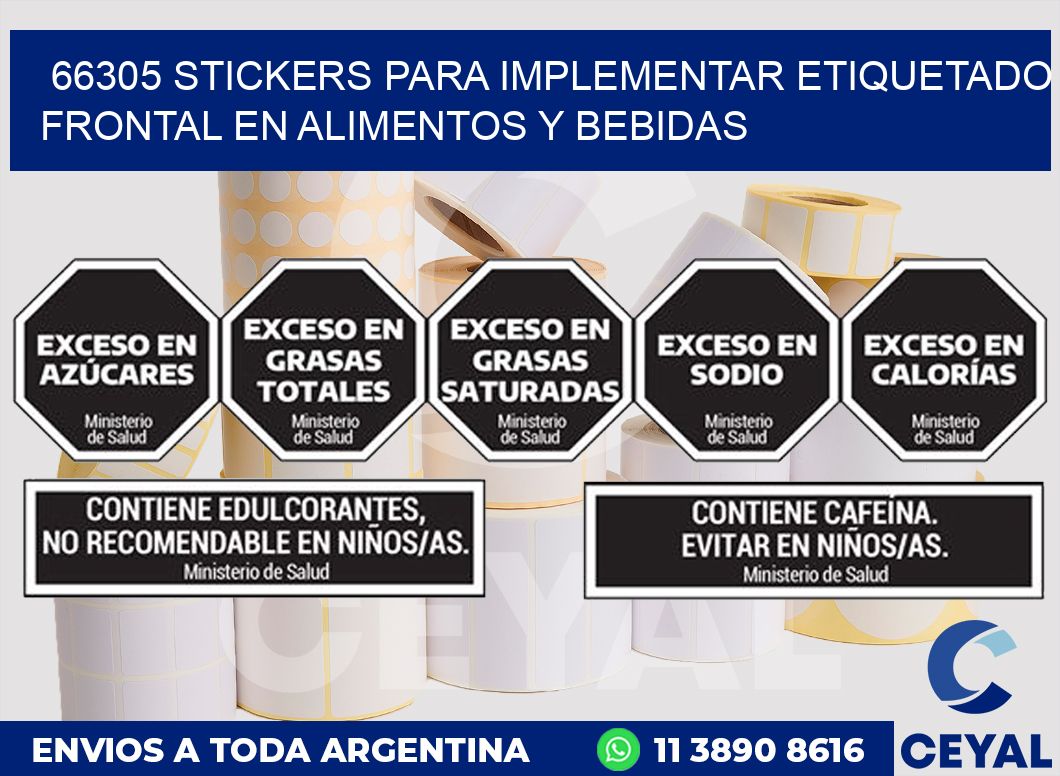 66305 STICKERS PARA IMPLEMENTAR ETIQUETADO FRONTAL EN ALIMENTOS Y BEBIDAS