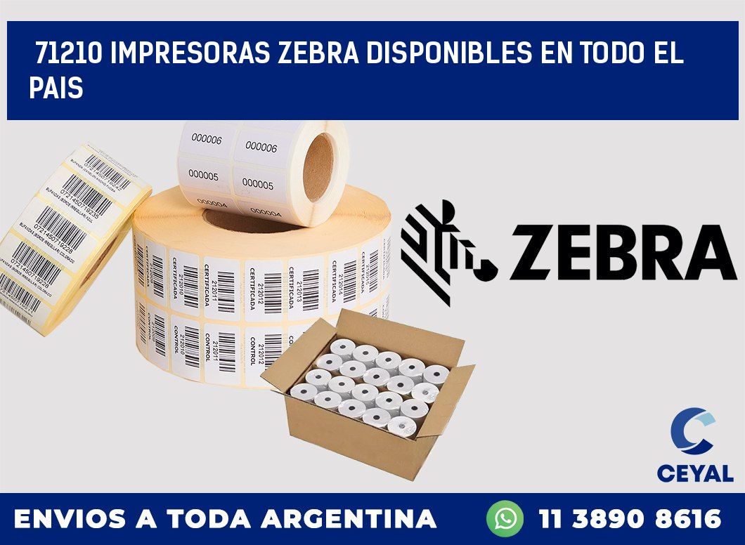 71210 IMPRESORAS ZEBRA DISPONIBLES EN TODO EL PAIS