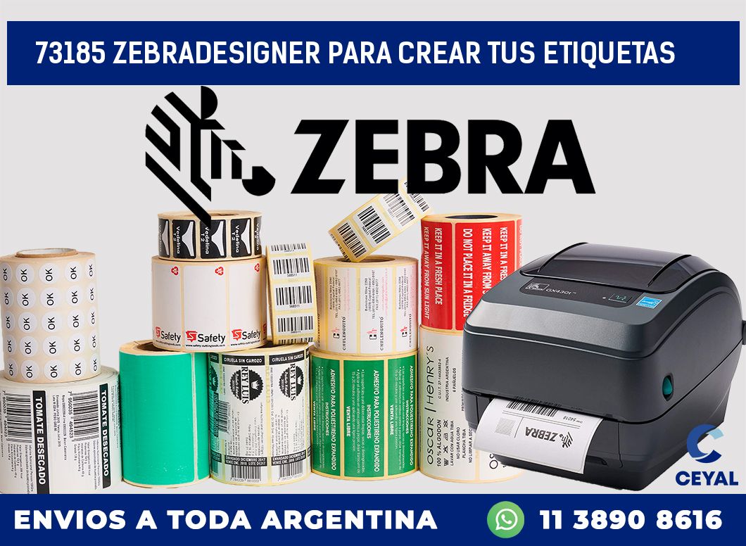 73185 ZEBRADESIGNER PARA CREAR TUS ETIQUETAS