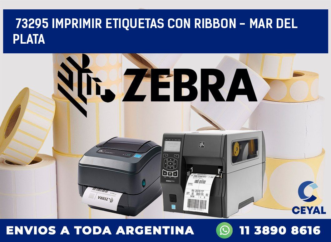 73295 IMPRIMIR ETIQUETAS CON RIBBON - MAR DEL PLATA