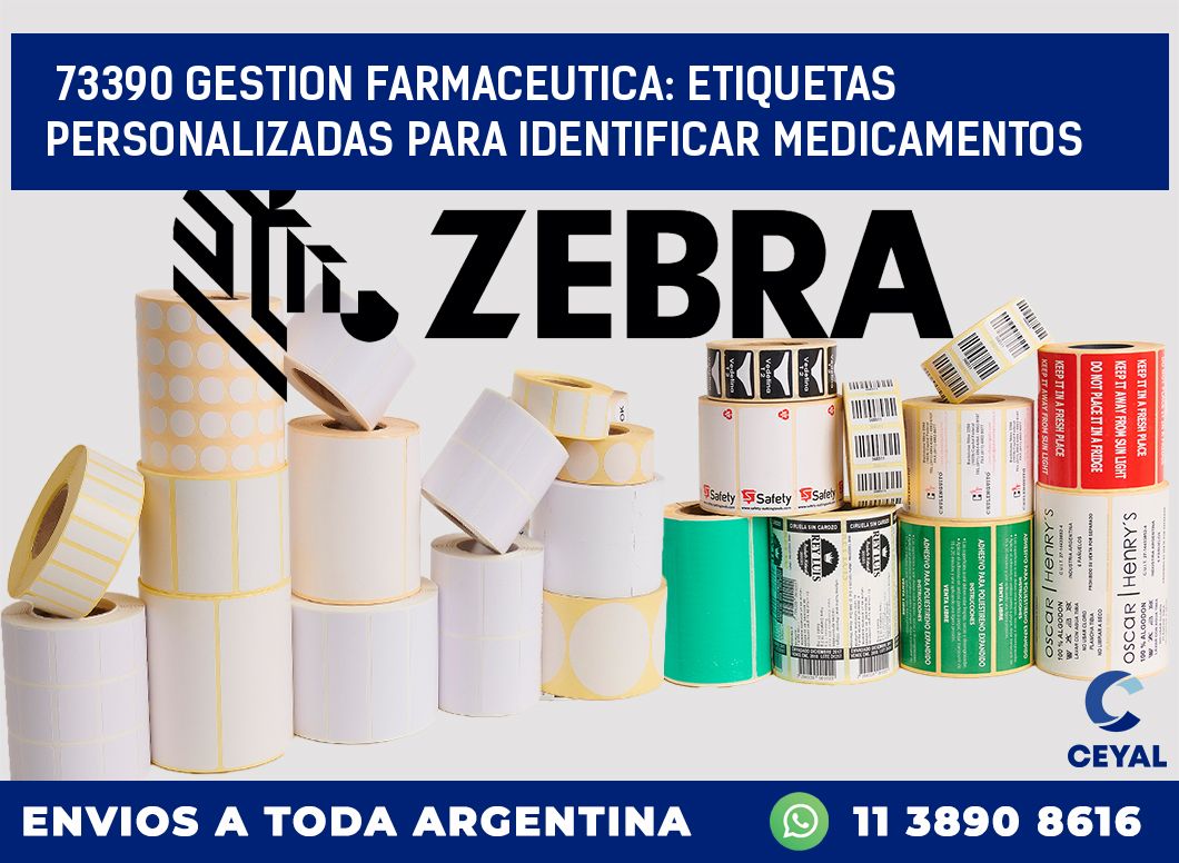 73390 GESTION FARMACEUTICA: ETIQUETAS PERSONALIZADAS PARA IDENTIFICAR MEDICAMENTOS